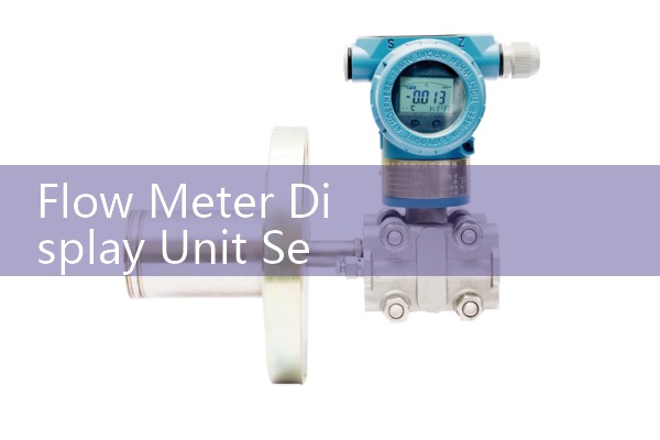 Flow Meter Display Unit Setup: Calibrating Rate Indicators and Local Signal Processors